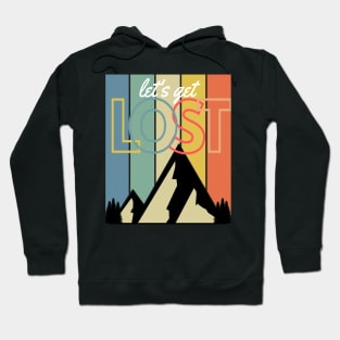 Let's Get Lost Mountain Hiking Climbing Camping Retro Rainbow Sunset Vintage Look Hoodie